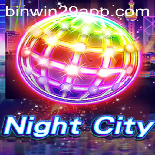 Explore the Thrilling World of NightCity: An Immersive Gaming Experience with Binwin29